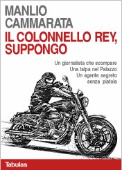 Manlio Cammarata - Il colonnello Rey, suppongo