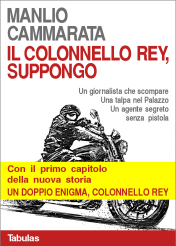 Manlio Cammarata - Un doppio enigma, colonnello Rey